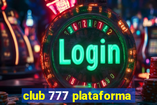 club 777 plataforma